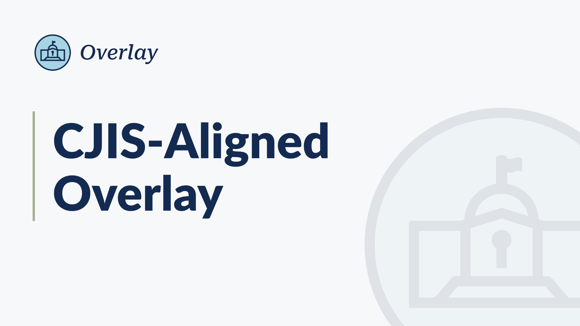 CJIS-Aligned Overlay Cover Image