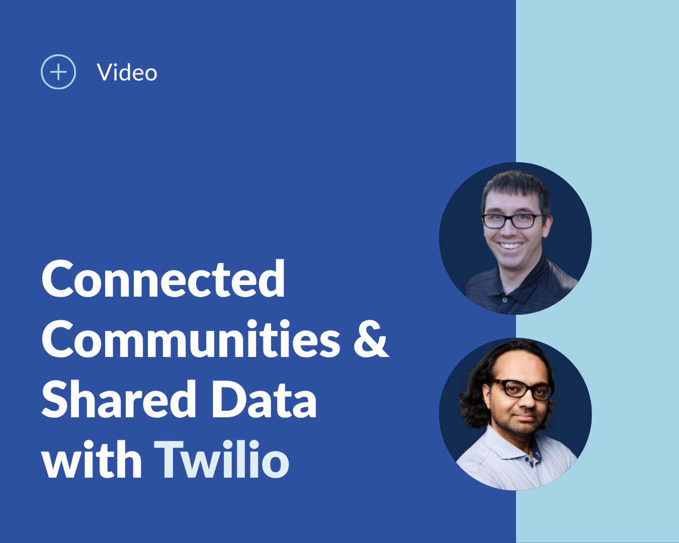 Connected Communities & Shared Data with Twilio
