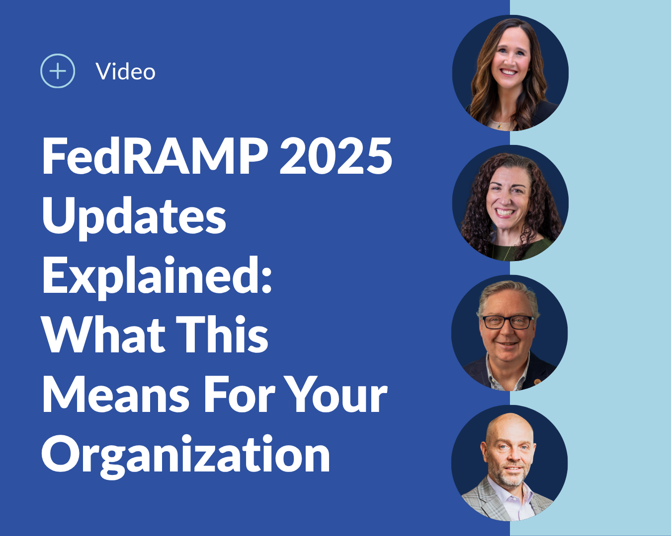 FedRAMP 2025 Updates Explained What This Means For Your Organization