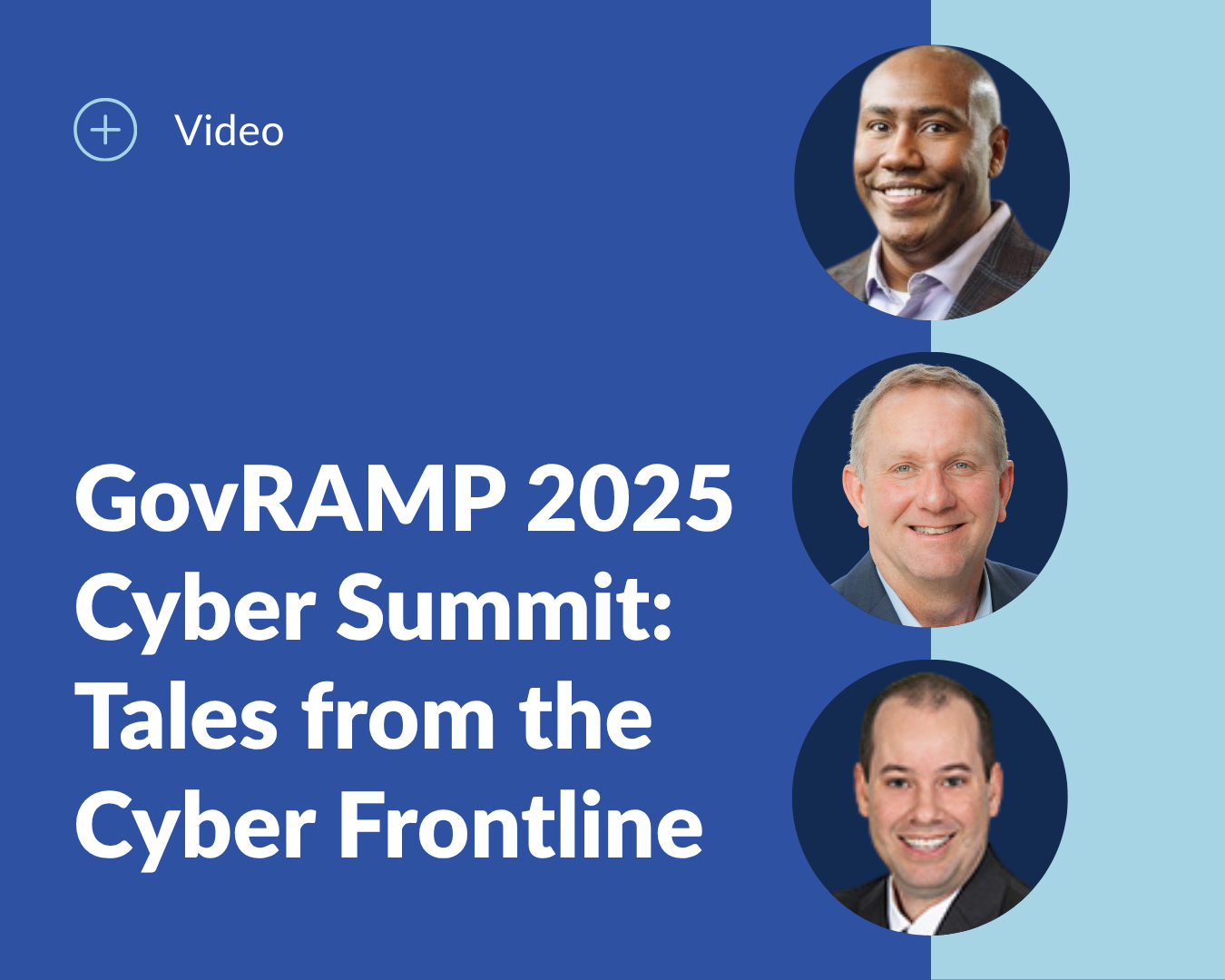 GovRAMP 2025 Cyber Summit Tales from the Cyber Frontline