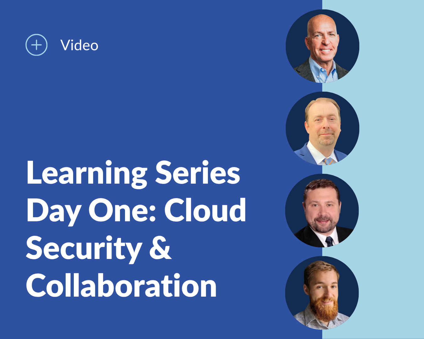 Learning Series Day One Cloud Security & Collaboration