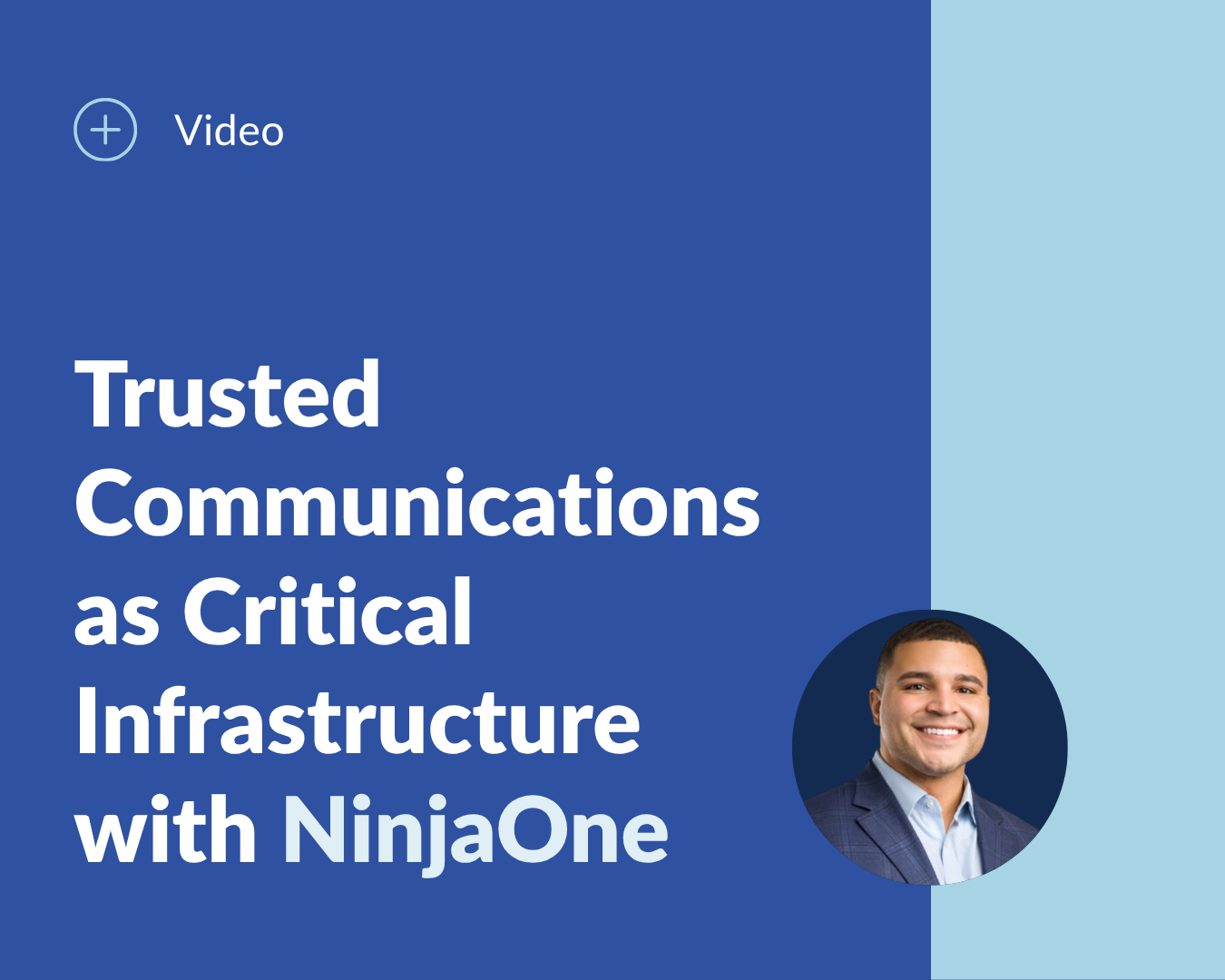 Trusted Communications as Critical Infrastructure with NinjaOne